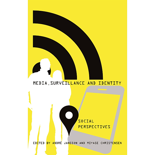 Media, Surveillance and Identity