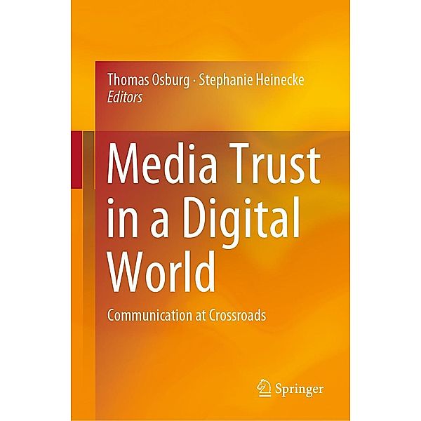Media Trust in a Digital World