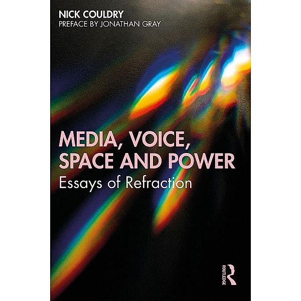 Media, Voice, Space and Power, Nick Couldry