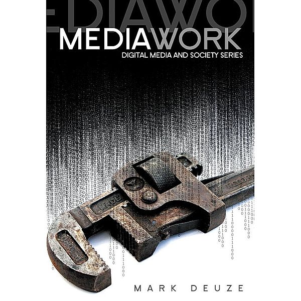 Media Work, Mark Deuze