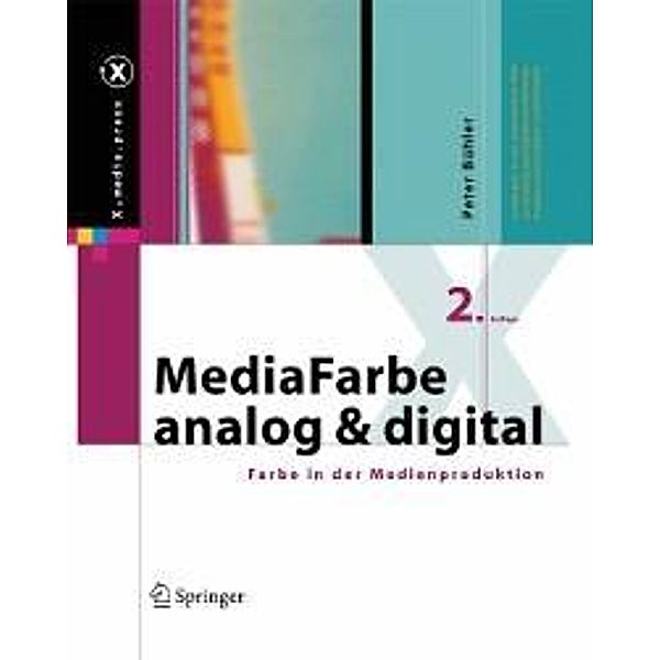 MediaFarbe - analog und digital / X.media.press, Peter Bühler