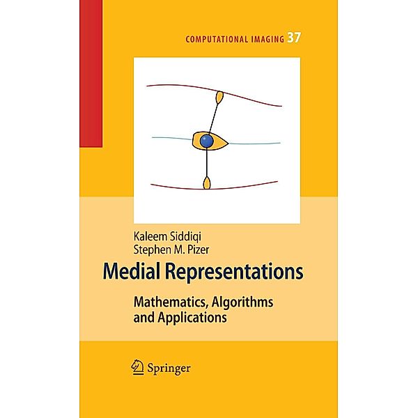 Medial Representations / Computational Imaging and Vision Bd.37