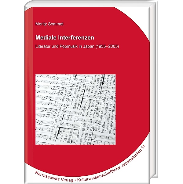 Mediale Interferenzen / Kulturwissenschaftliche Japanstudien Bd.11, Moritz Sommet