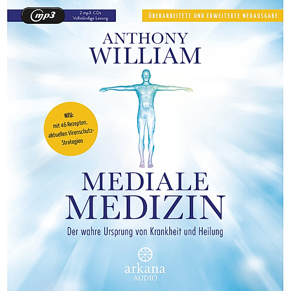 Mediale Medizin,1 Audio-CD, MP3, Anthony William
