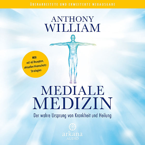 Mediale Medizin, Anthony William