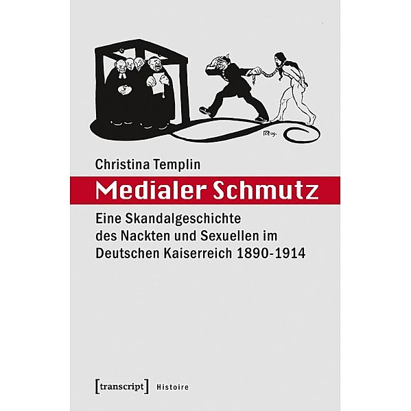 Medialer Schmutz / Histoire Bd.94, Christina Templin