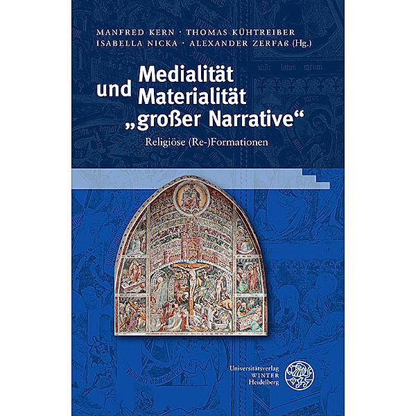 Medialität und Materialität großer Narrative