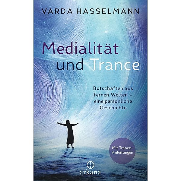 Medialität und Trance, Varda Hasselmann