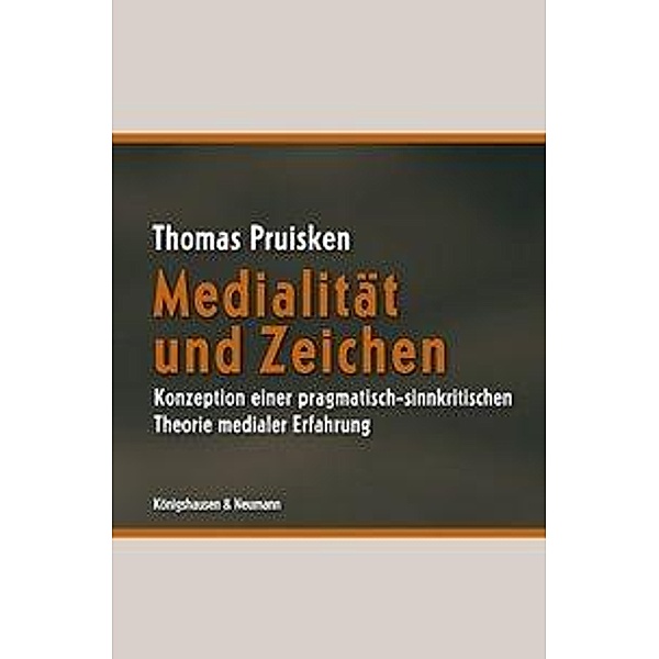 Medialität und Zeichen, Thomas Pruisken