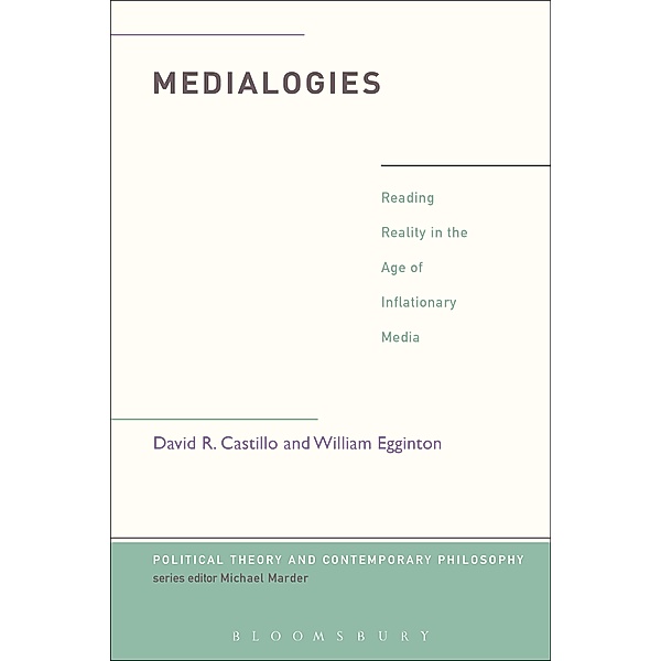 Medialogies, David R. Castillo, William Egginton