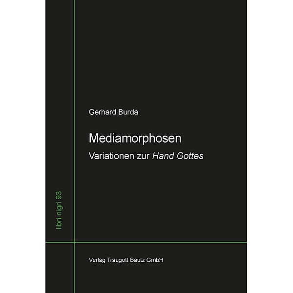 Mediamorphosen / libri nigri Bd.93, Gerhard Burda, Hans Rainer Sepp