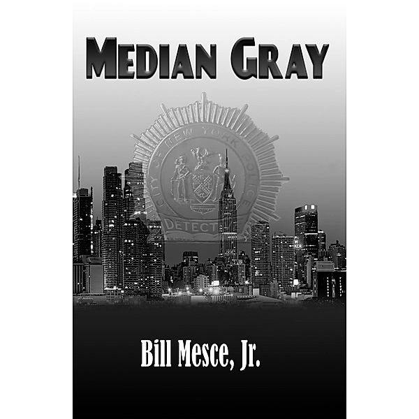 Median Gray, Bill Mesce