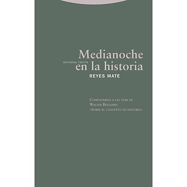 Medianoche en la historia / Estructuras y Procesos. Filosofía, Reyes Mate