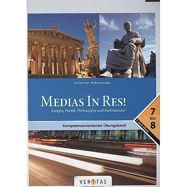 Medias in res! -  Latein für den Anfangsunterricht / Medias in res! - Latein für den Anfangsunterricht, Wolfram Kautzky, Andrea Grom
