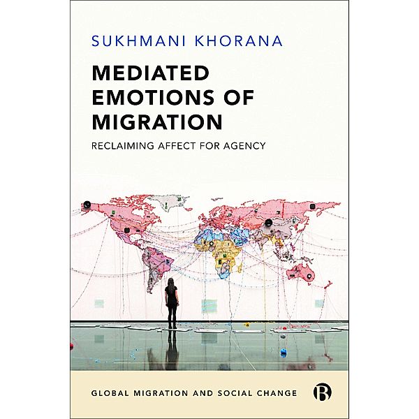 Mediated Emotions of Migration, Sukhmani Khorana