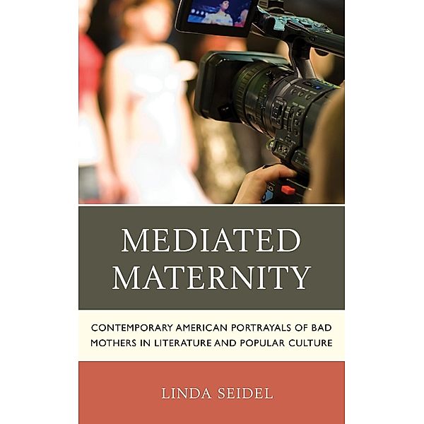 Mediated Maternity, Linda Seidel