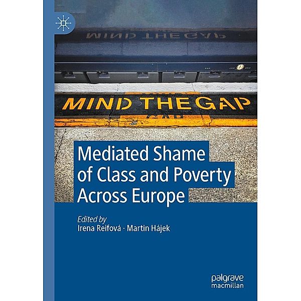 Mediated Shame of Class and Poverty Across Europe / Progress in Mathematics