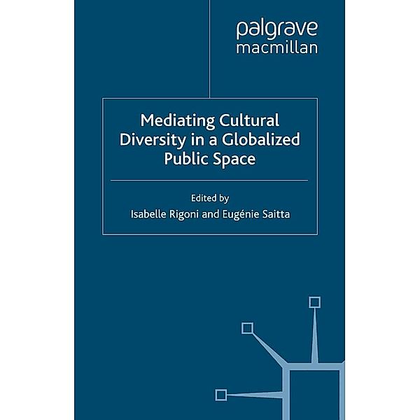 Mediating Cultural Diversity in a Globalised Public Space