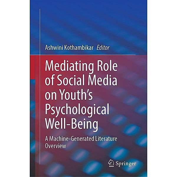 Mediating Role of Social Media on Youth's Psychological Well-Being