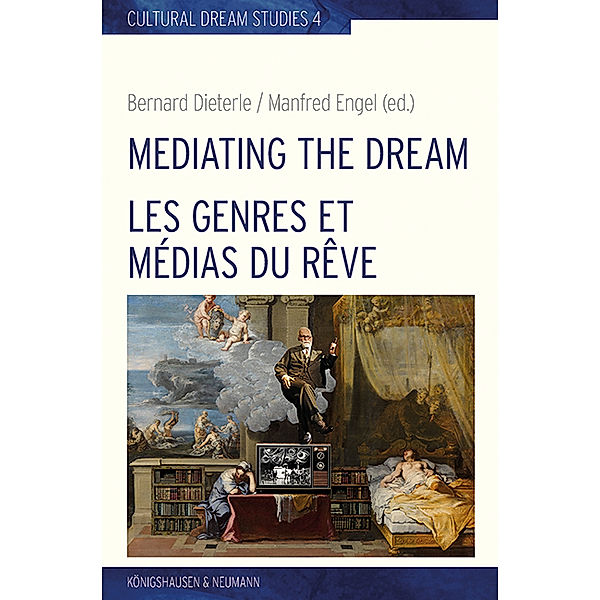 Mediating the Dream - Les genres et médias du rêve