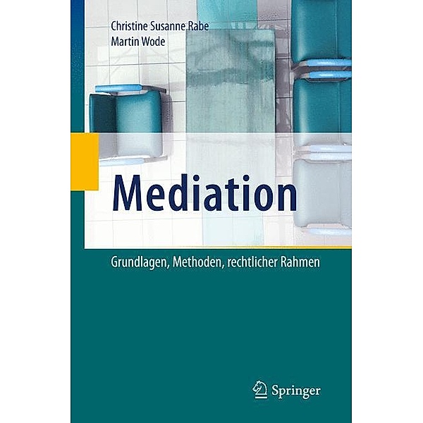 Mediation, Christine S. Rabe, Martin Wode