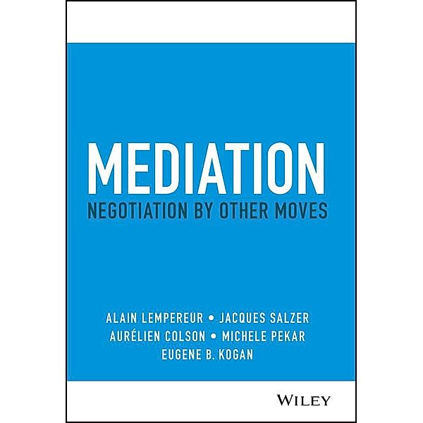 Mediation, Alain Lempereur, Jacques Salzer, Aurelien Colson, Michele Pekar, Eugene B. Kogan