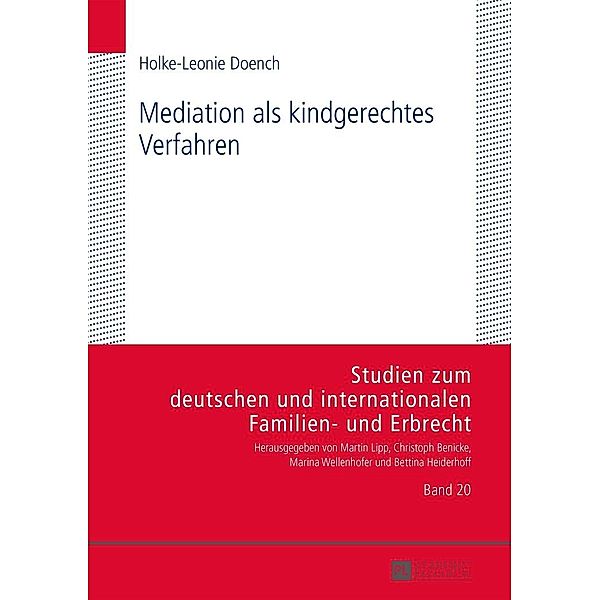Mediation als kindgerechtes Verfahren, Doench Holke-Leonie Doench