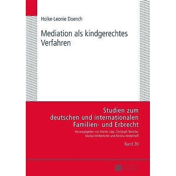 Mediation als kindgerechtes Verfahren, Holke-Leonie Doench