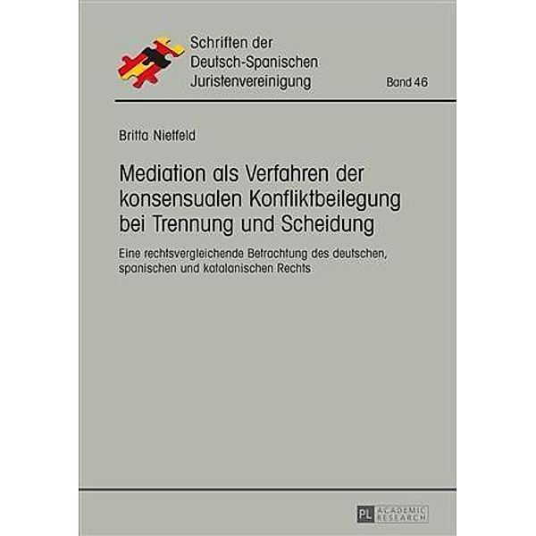 Mediation als Verfahren der konsensualen Konfliktbeilegung bei Trennung und Scheidung, Britta Nietfeld