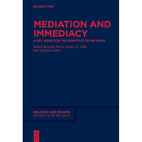 Mediation and Immediacy / Religion and Reason Bd.62