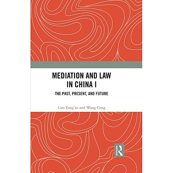 Mediation and Law in China I, Liao Yong'an, Wang Cong
