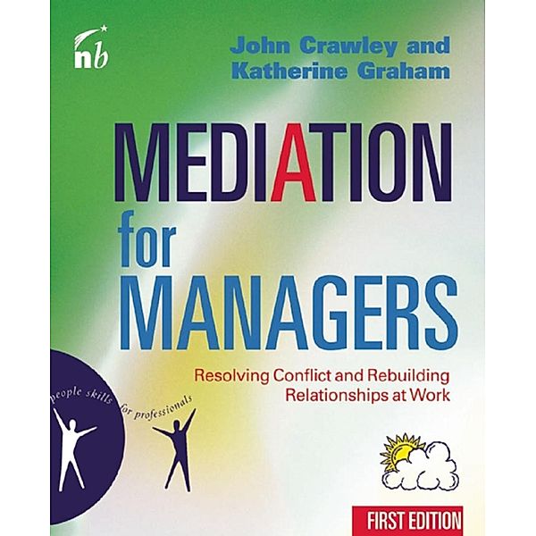 Mediation for Managers, John Crawley, Katherine Graham