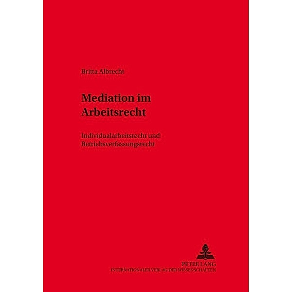 Mediation im Arbeitsrecht, Britta Albrecht