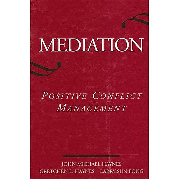 Mediation / SUNY series in Transpersonal and Humanistic Psychology, John Michael Haynes, Gretchen L. Haynes, Larry Sun Fong