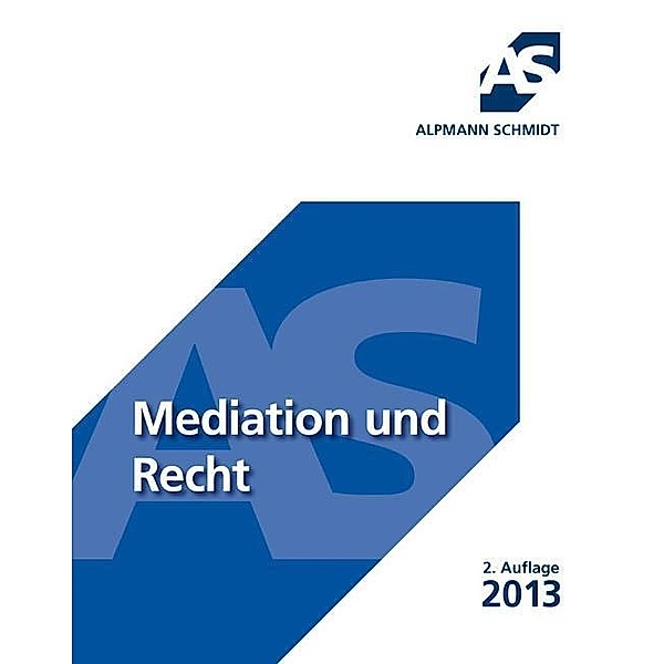 Mediation und Recht, Juliane Ade, Nadja Alexander