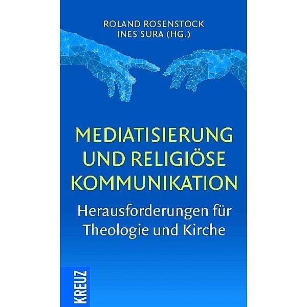 Mediatisierung und religiöse Kommunikation