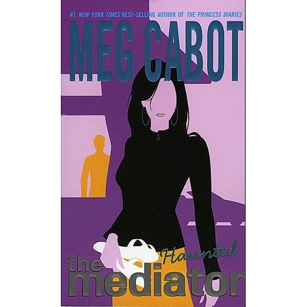 Mediator #5: Haunted / Mediator Bd.5, Meg Cabot