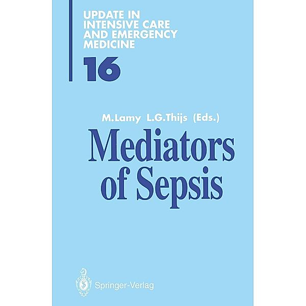 Mediators of Sepsis / Update in Intensive Care and Emergency Medicine Bd.16