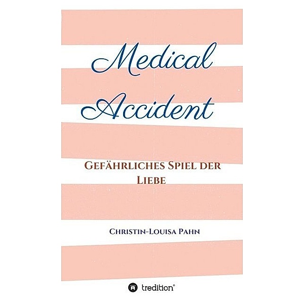 Medical Accident, Christin-Louisa Pahn