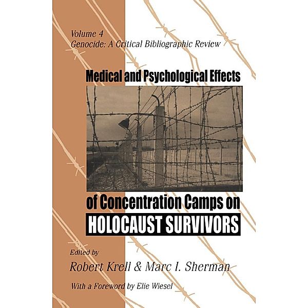 Medical and Psychological Effects of Concentration Camps on Holocaust Survivors