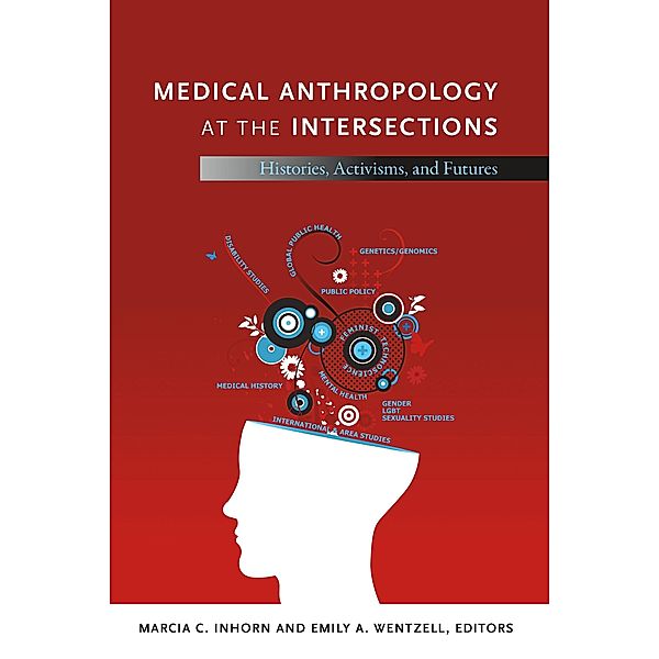 Medical Anthropology at the Intersections