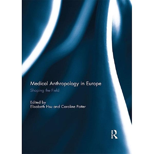 Medical Anthropology in Europe