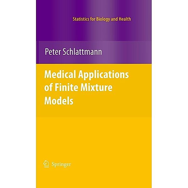 Medical Applications of Finite Mixture Models, Peter Schlattmann