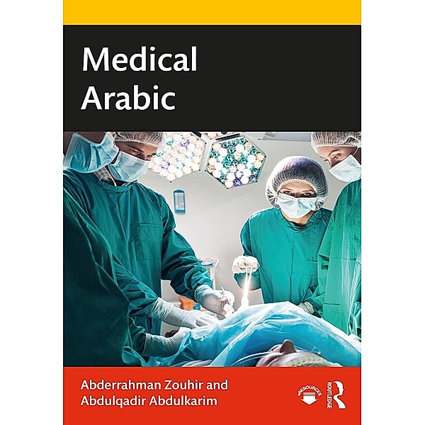 Medical Arabic, Abderrahman Zouhir, Abdulqadir Abdulkarim
