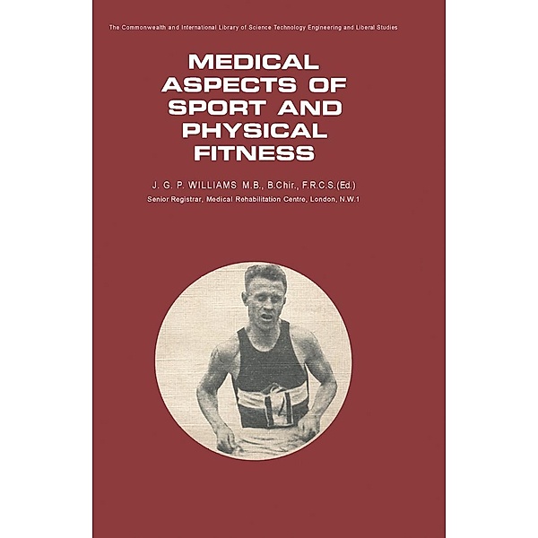Medical Aspects of Sport and Physical Fitness, J. G. P. Williams