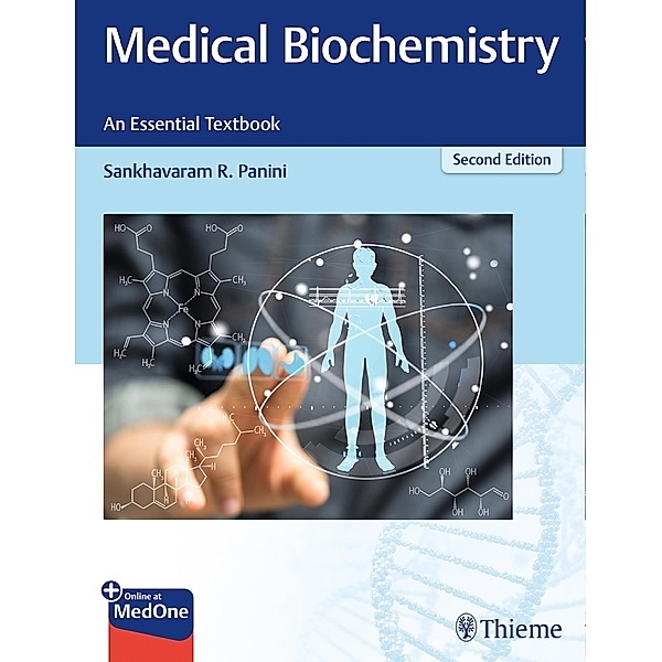 Medical Biochemistry - An Essential Textbook / Thieme Illustrated Reviews, Sankhavaram R. Panini