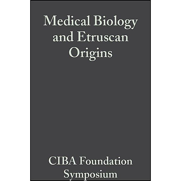Medical Biology and Etruscan Origins / Novartis Foundation Symposium