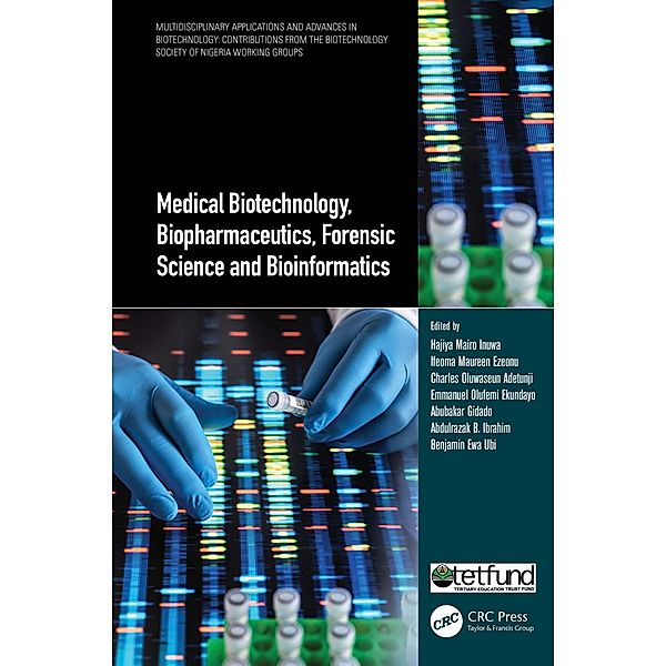 Medical Biotechnology, Biopharmaceutics, Forensic Science and Bioinformatics