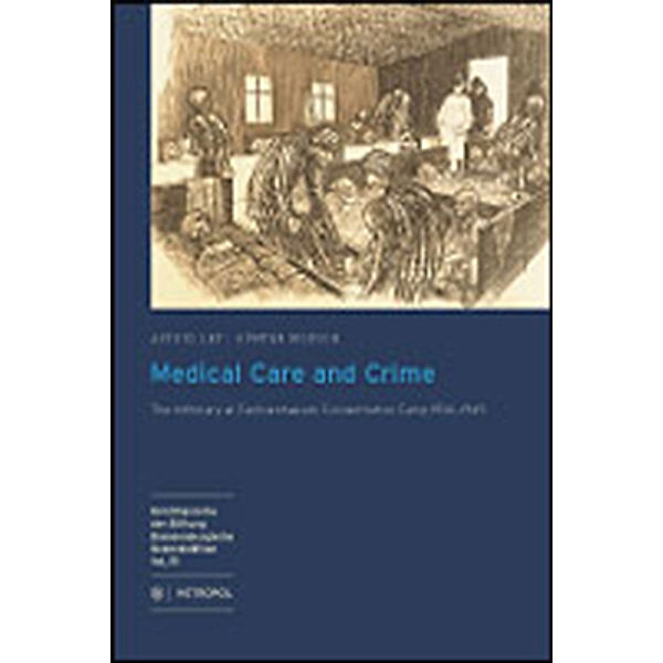 Medical Care and Crime, Medical Care and Crime, englische Ausgabe Medizin und Verbrechen