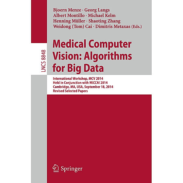 Medical Computer Vision: Algorithms for Big Data